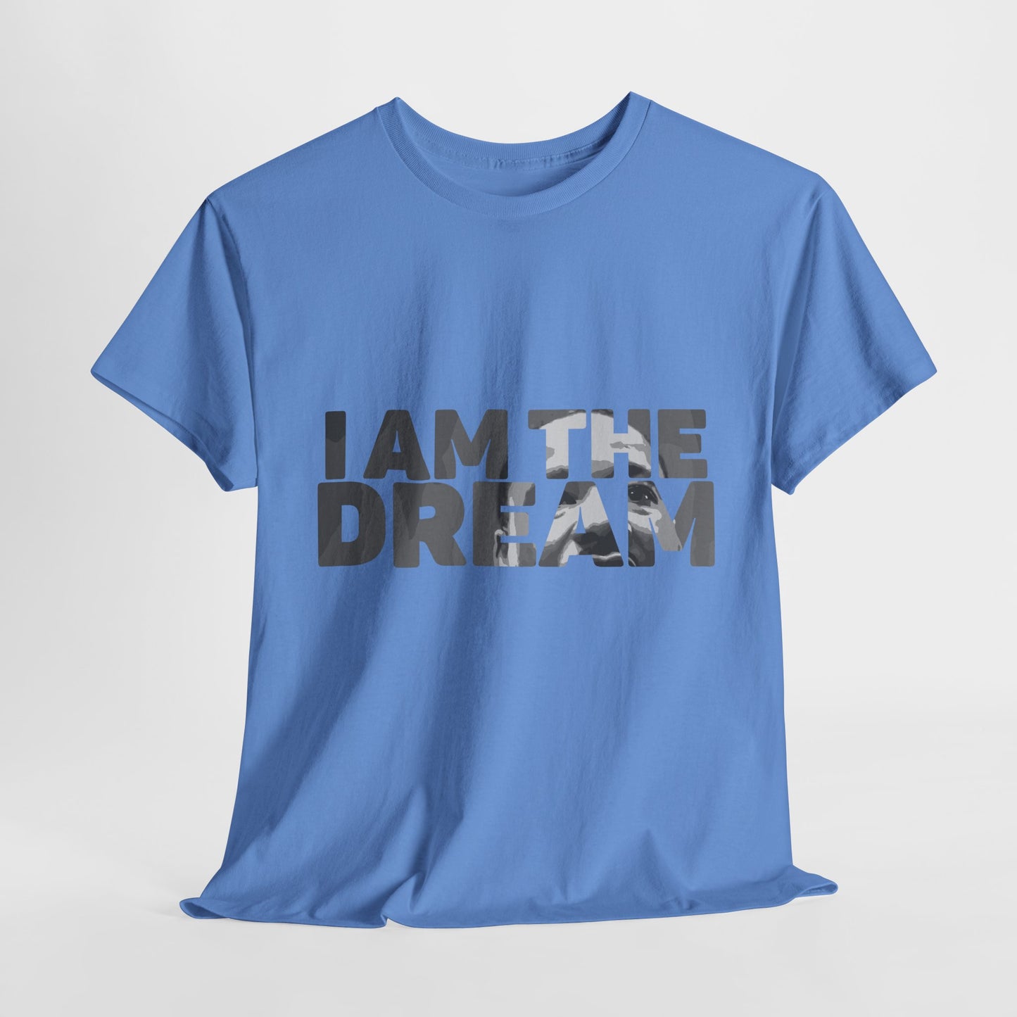 Unisex Heavy Cotton Tee: I am the dream