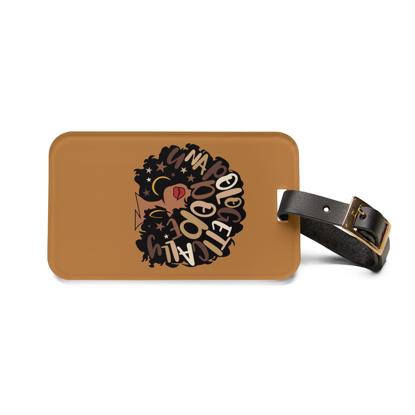 Luggage Tag: Unapologetically Dope