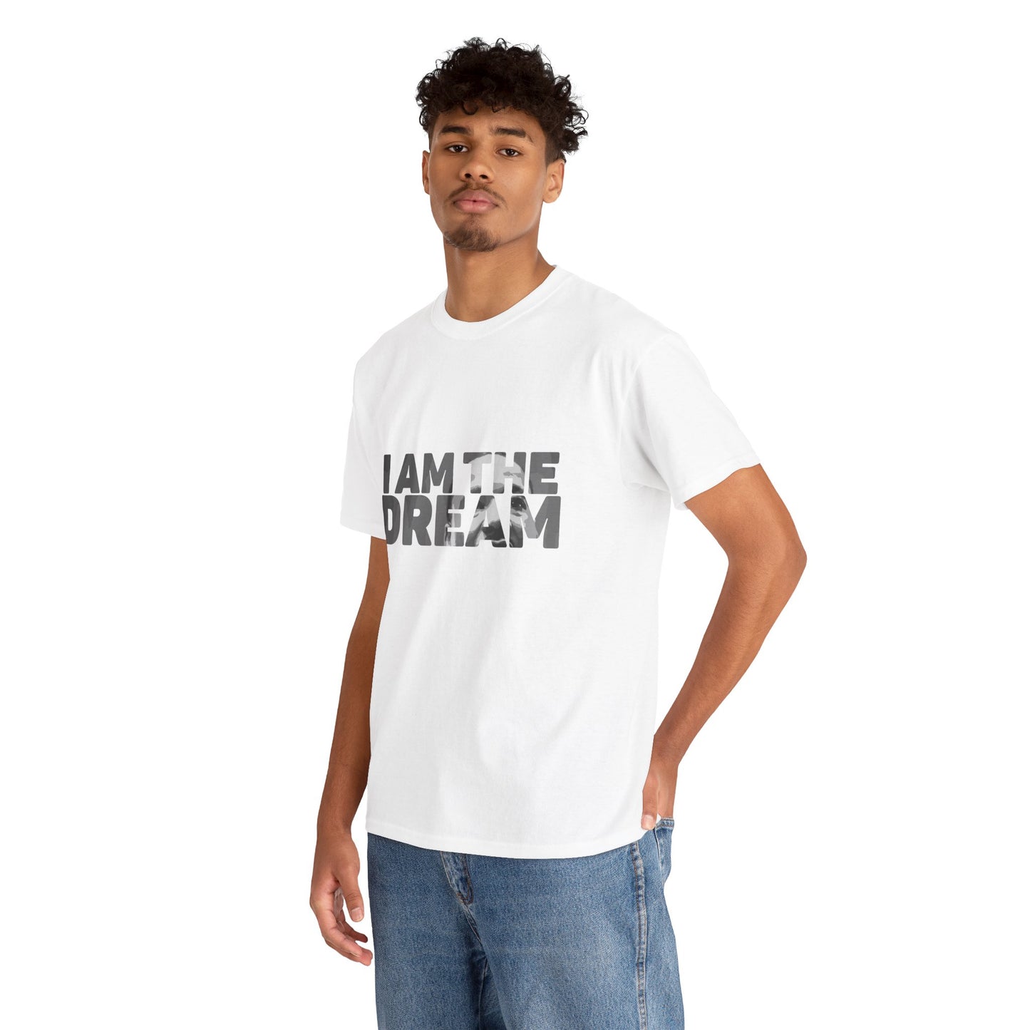 Unisex Heavy Cotton Tee: I am the dream