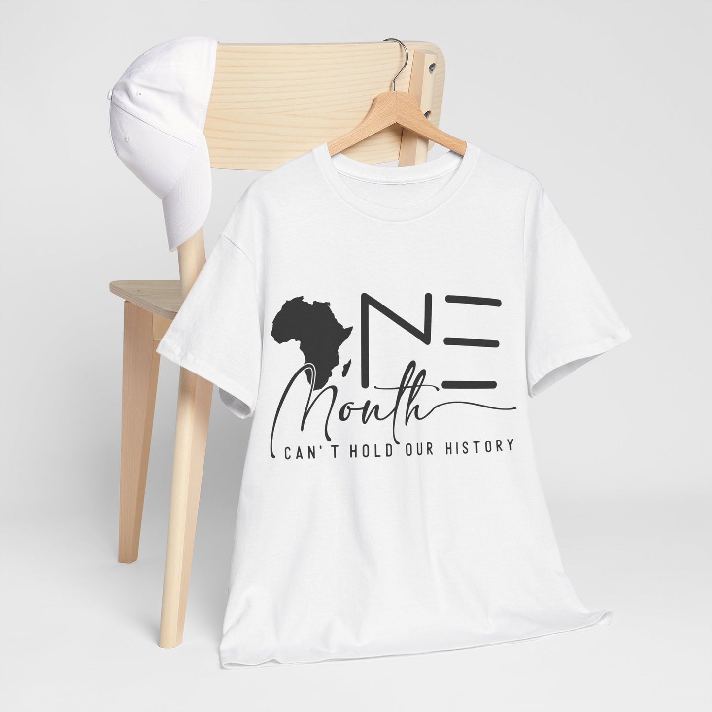 Unisex Heavy Cotton Tee: One month can’t hold our history