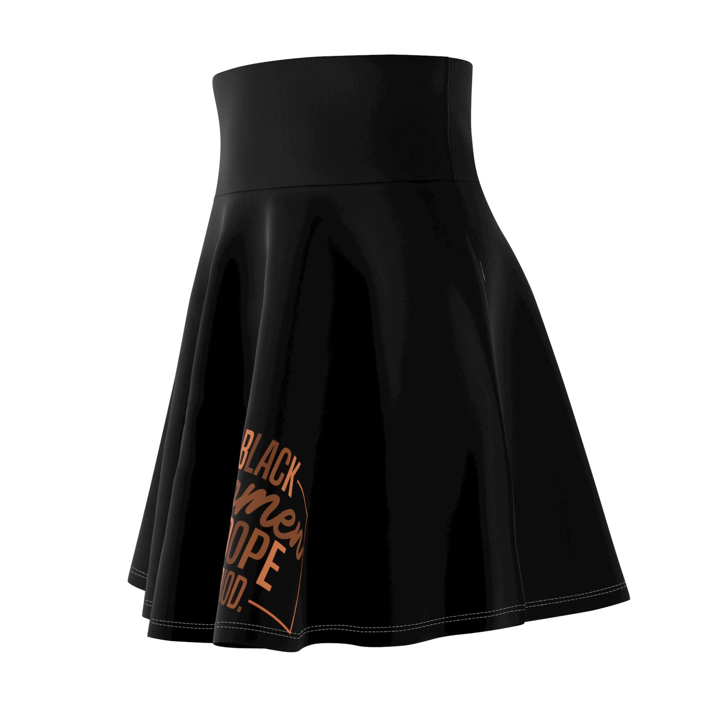 Women's Skater Skirt: Black Women are Dope